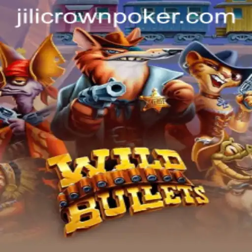 WildBullets: A Thrilling Adventure into the World of Jilicrown