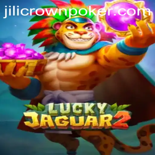 Unveiling the Exciting Universe of Luckyjaguar2 and Jilicrown