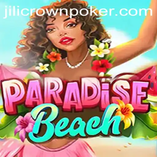 Discovering ParadiseBeach: A Deep Dive into the Game and the Jilicrown Quest